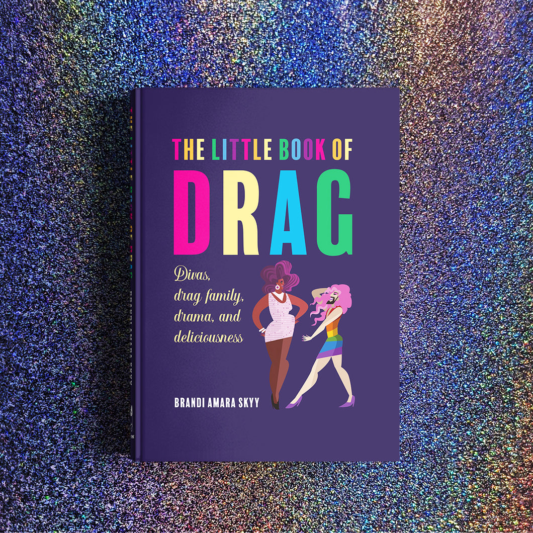 The Little Book of Drag by Brandi Amara Skyy - Signed + Note & Goodies 🎁